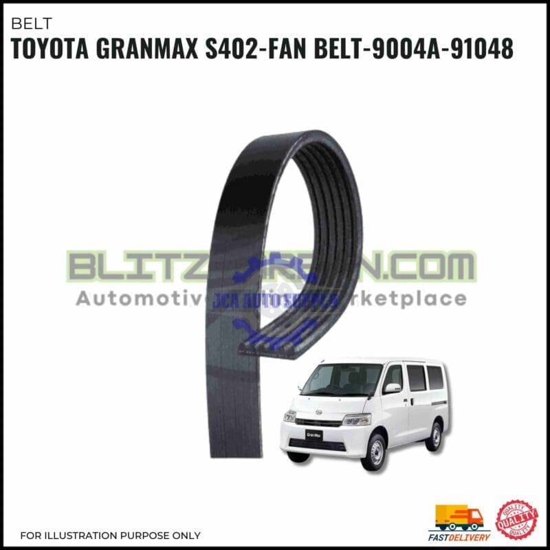 A black automotive belt is shown prominently, labeled for Toyota Granmax S402-FAN BELT-9004A-91048. In the corner, there is a white van and delivery, warranty, and quality icons. Text and branding appear on the background.